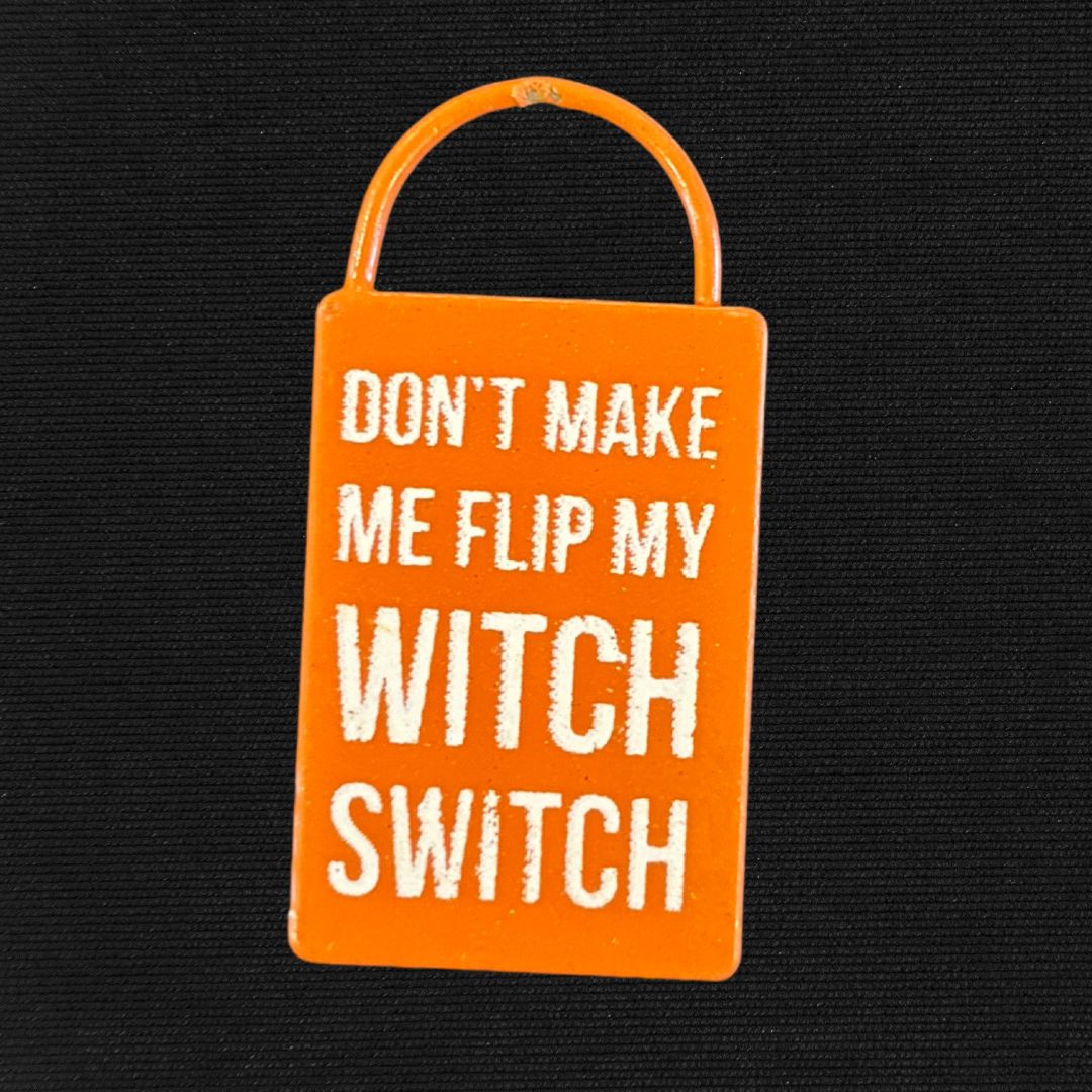 Witch Switch Mini Sign - Oddment
